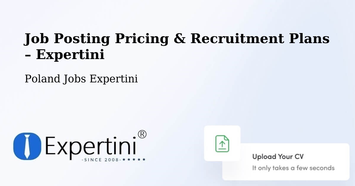 Job Posting Pricing & Recruitment Plans – Orchowo - Orchowo, Poland Jobs Expertini